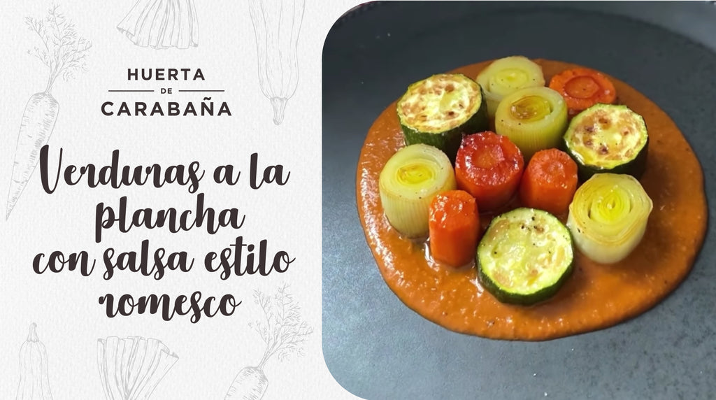 Receta: Verduras a la plancha con salsa estilo romesco por la Chef Paloma Colás
